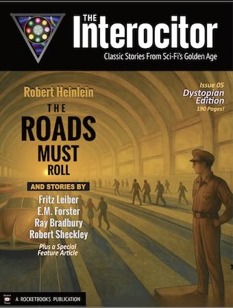 The Interocitor Issue 05 cover - Dystopian Science Fiction featuring Heinlein and Bradbury